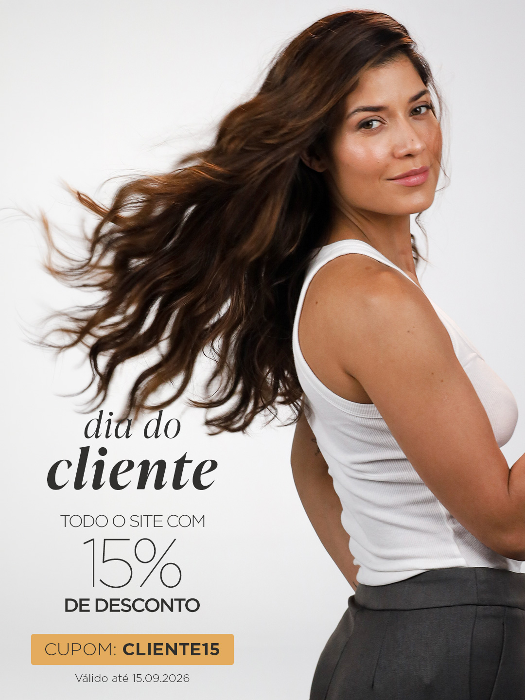 Dia do Cliente 2026 com 15% off Dia do Cliente 2026 com 15% off