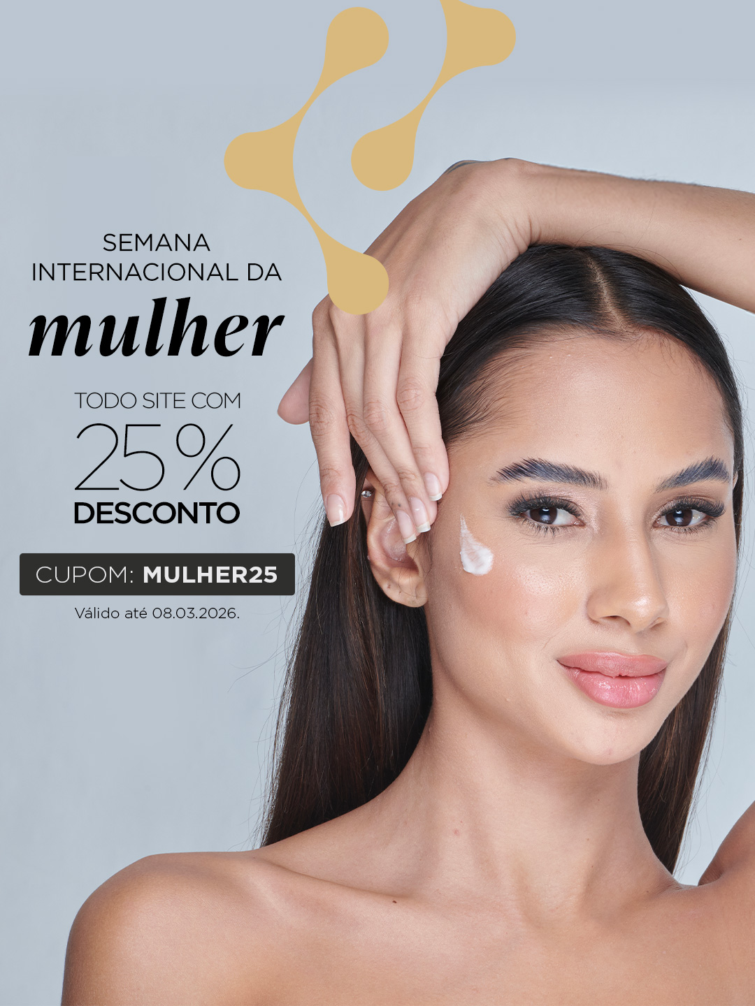25% off com o cupom MULHER25